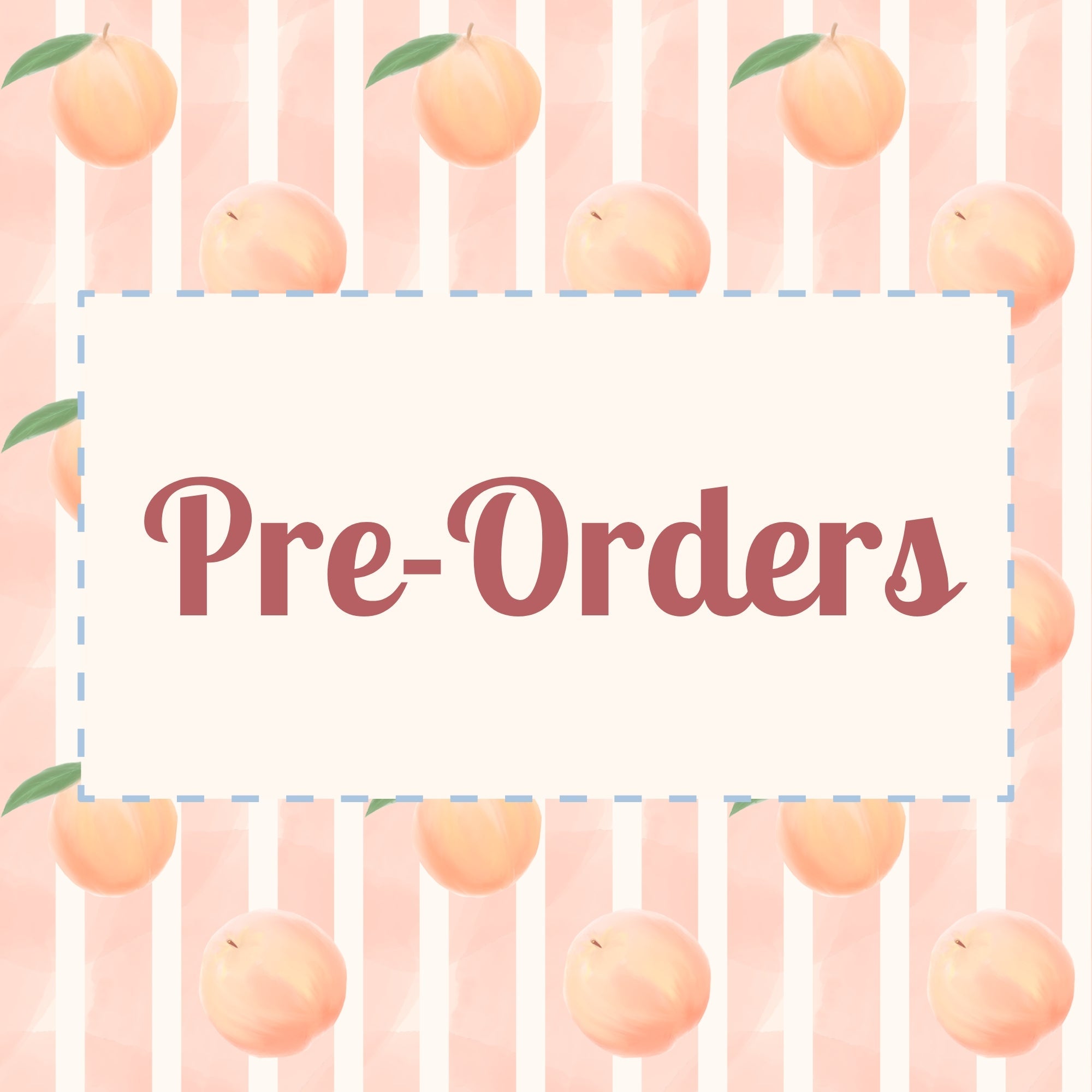 Pre-Orders