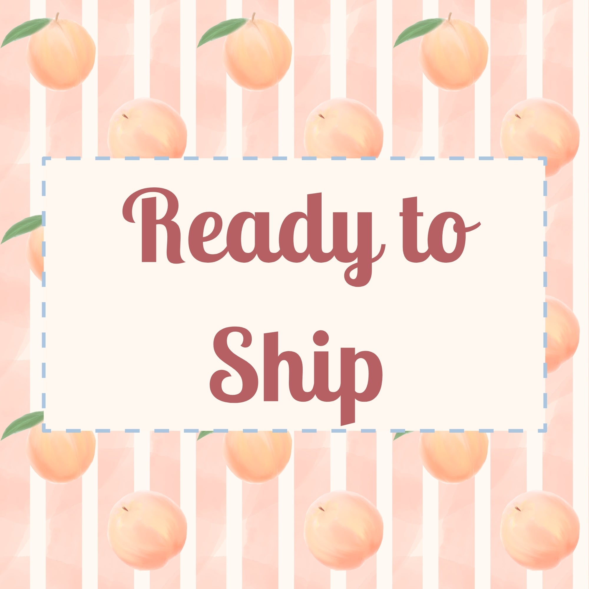 Ready to Ship